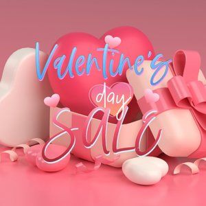 VALENTINE'S SALE NOW - FEB 10